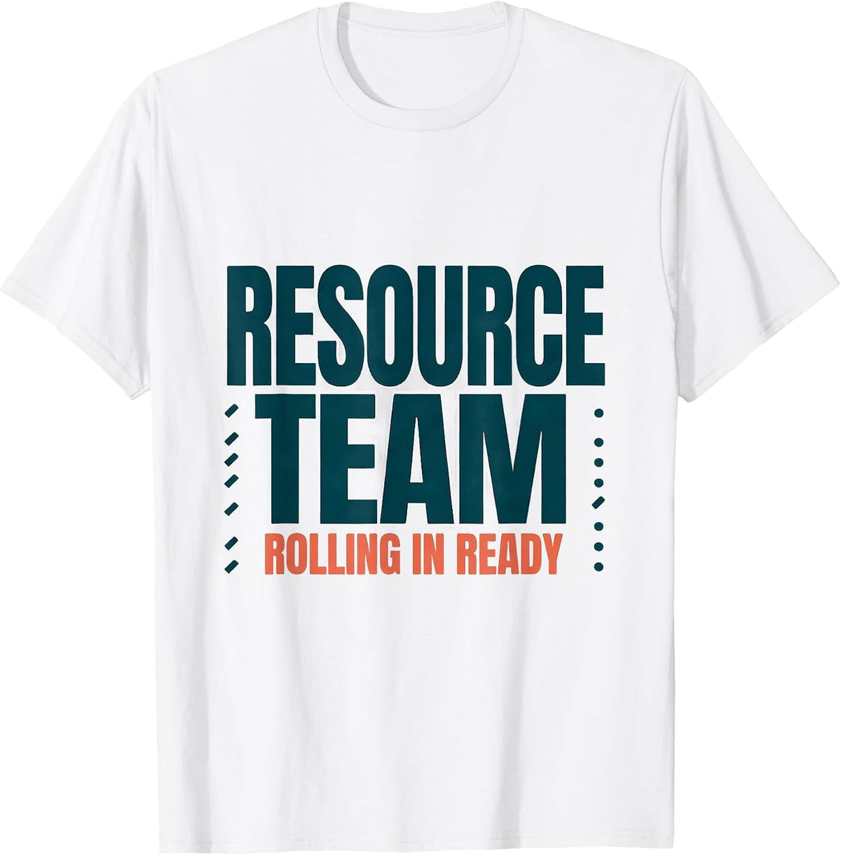 Men's Resource Team Rolling In Ready School Support Staff T-Shirt - White