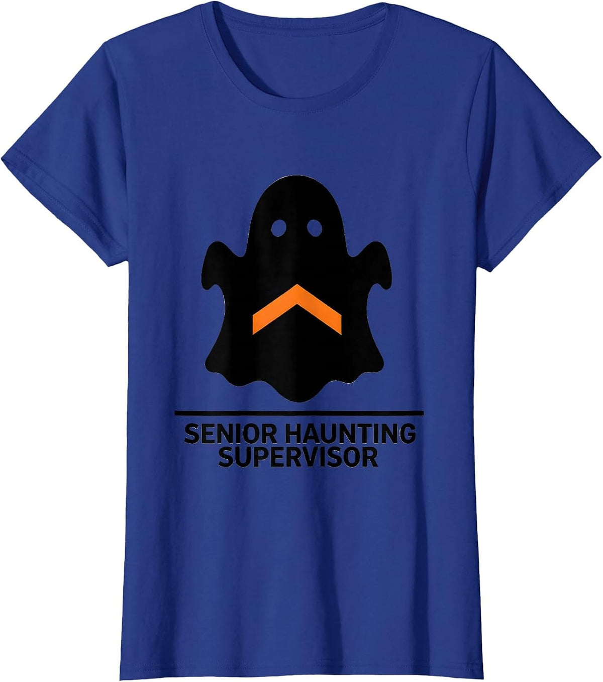 Women's Senior Haunting Supervisor Funny Para Normal Activities T-Shirt - Royal Blue