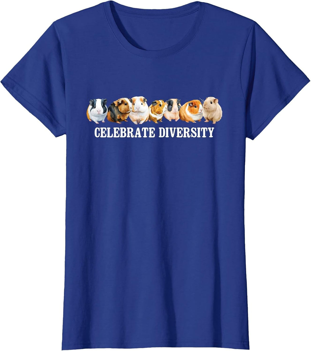 Celebrate Diversity - Guinea Pig Owner Animal Lover T-Shirt - Royal Blue