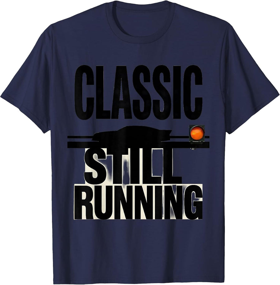Classic Still Running Brutalist Vintage Muscle Car Racing T-Shirt - Navy Blue