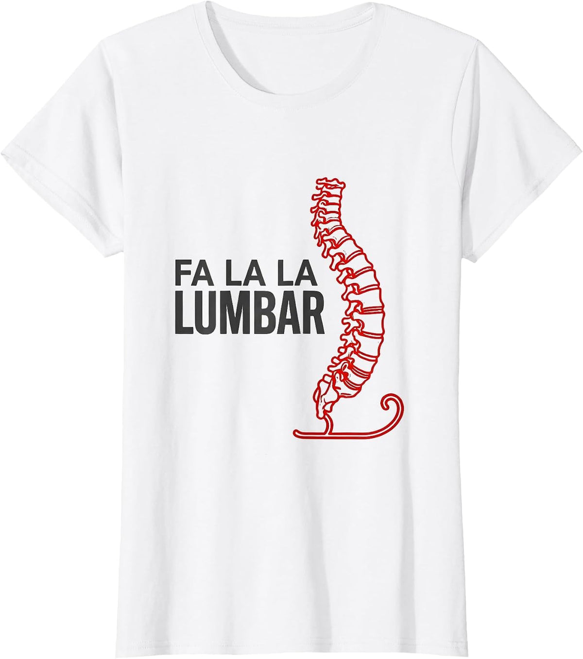 Women's Fa La La Lumbar Minimalist Physical Therapist Christmas T-Shirt - White