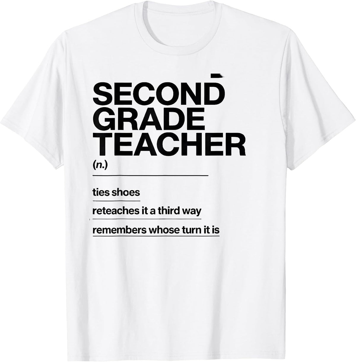 Men's Second Grade Teacher Funny Teacher Humor T-Shirt - White