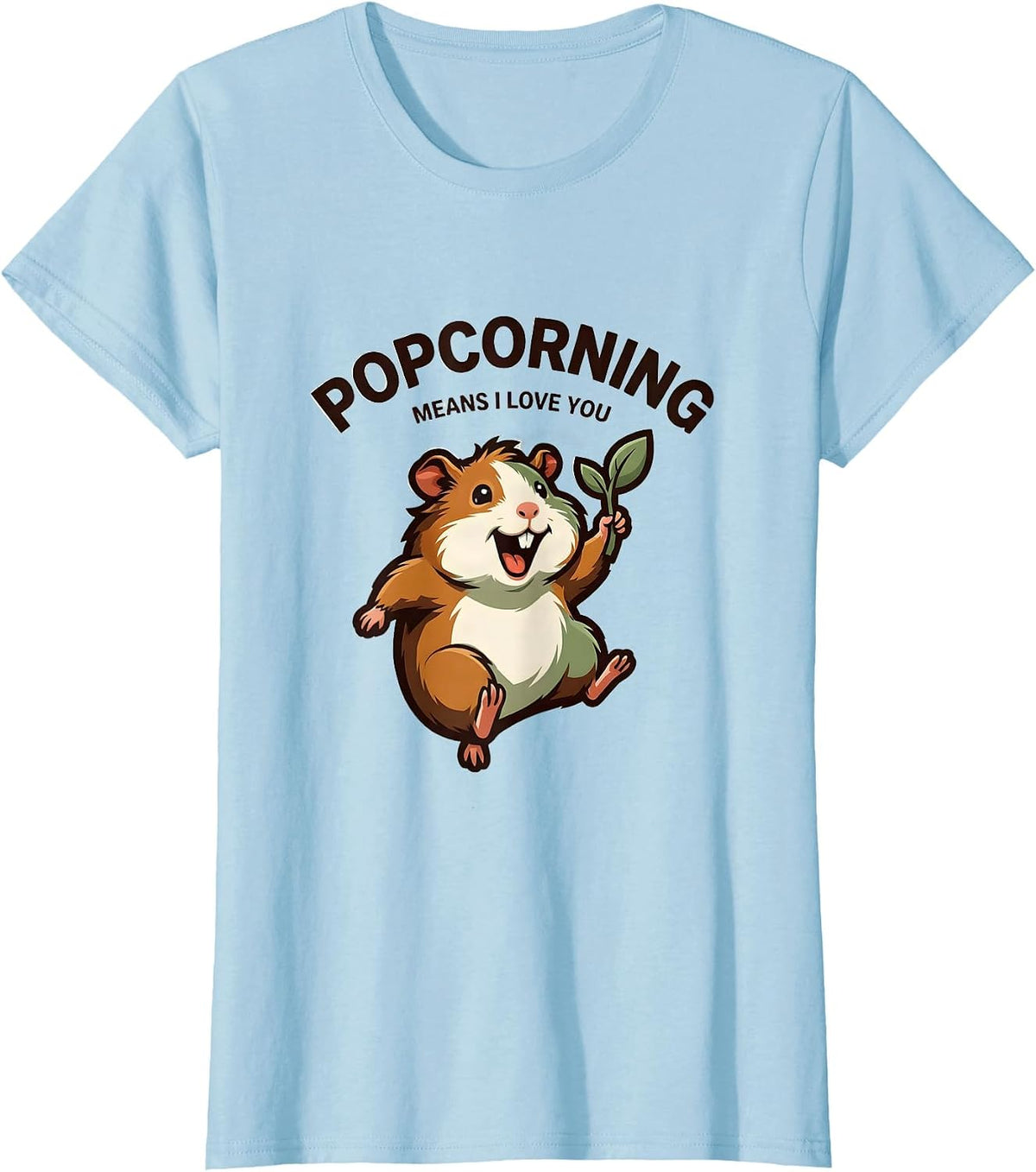 Women's Popcorning Means I Love You Funny Guinea Pig Cavy Lover Gift T-Shirt - Baby Blue