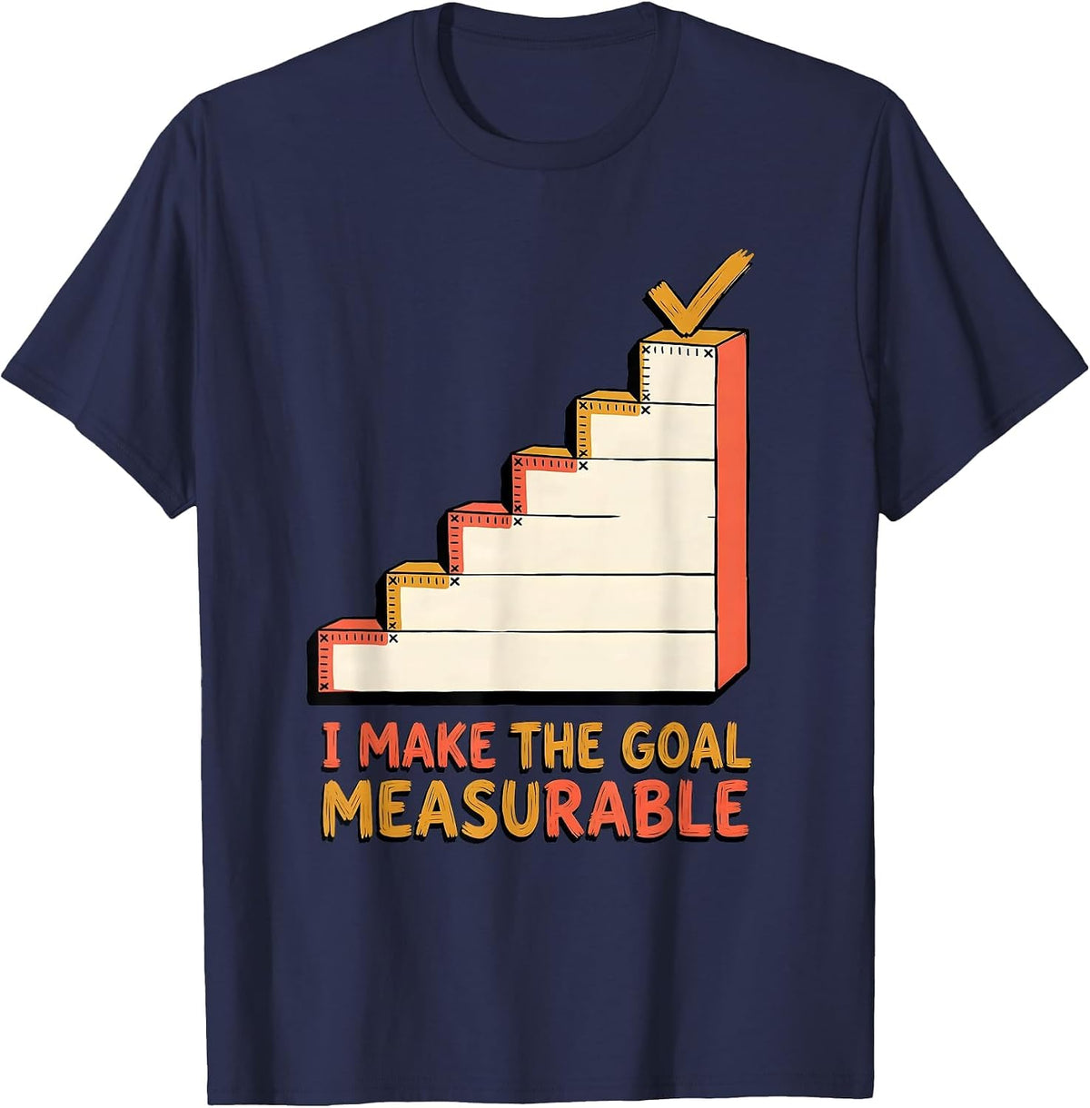 Men's I Make The Goal Measurable Special Education Teacher SPED T-Shirt - Navy Blue