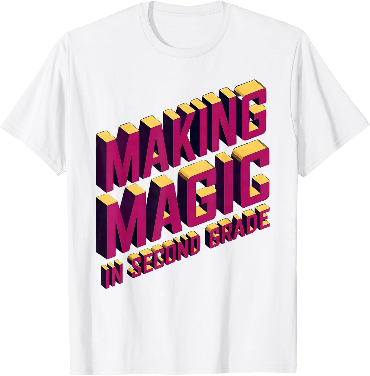 Men's Making Magic in Second Grade Teacher Design T-Shirt - White
