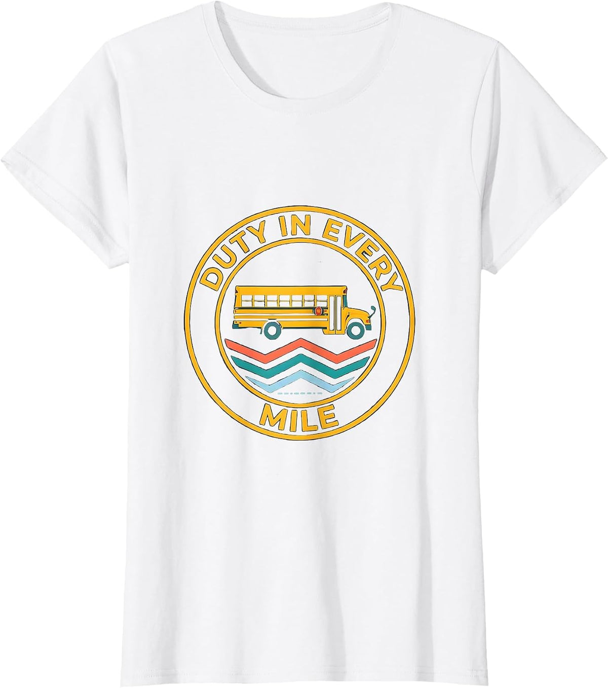 Duty In Every Mile School Bus Driver Transportation Squad T-Shirt - White