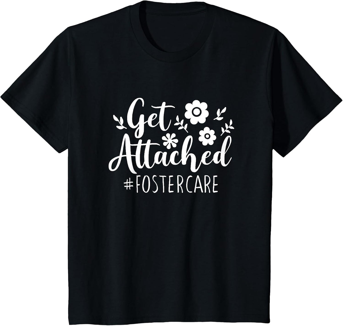 Get Attached Foster Care Foster Mom and Dad Parent Option T-Shirt - Black