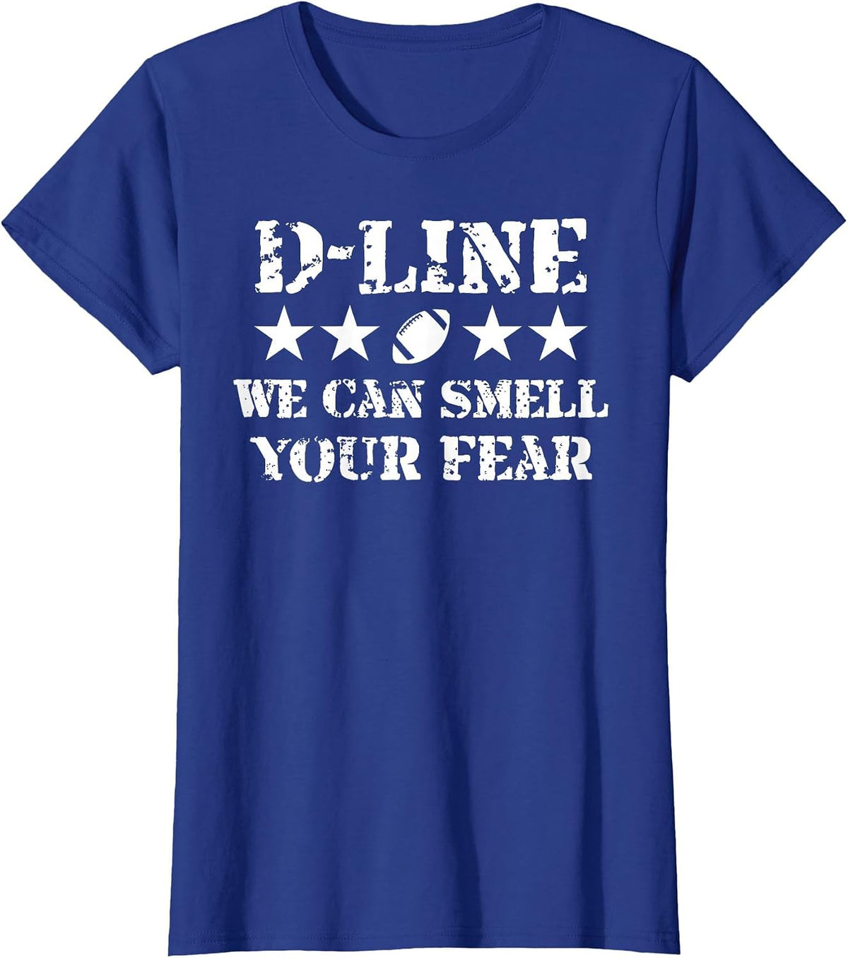 D-Line Smell Your Fear American Football Defensive Lineman T-Shirt - Royal Blue