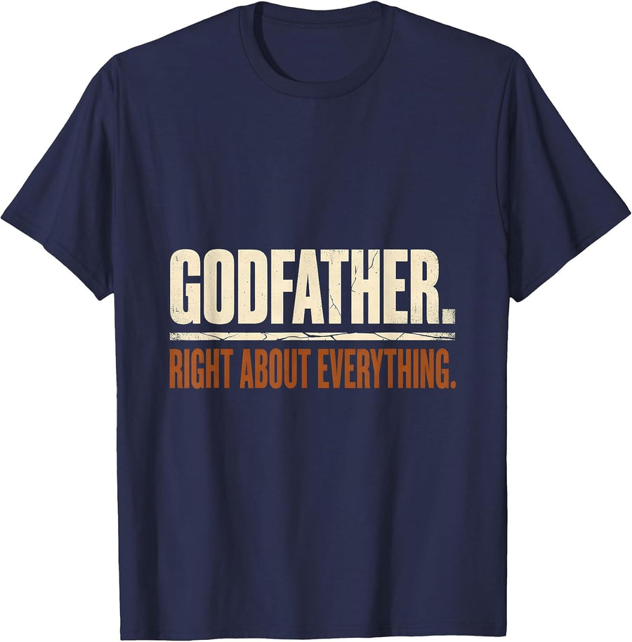 GODFATHER RIGHT ABOUT EVERYTHING Vintage Funny Family Role T-Shirt - Navy Blue