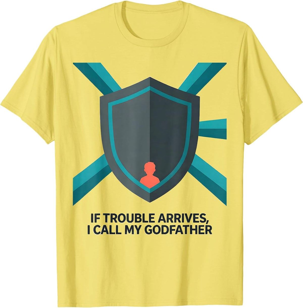 Men's If Trouble Arrives, I Call My Godfather Funny Godchild T-Shirt - Lemon Yellow