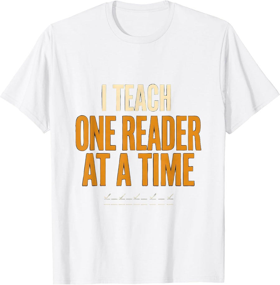 Men's I Teach One Reader At A Time Funny Dyslexia Teacher Humor T-Shirt - White