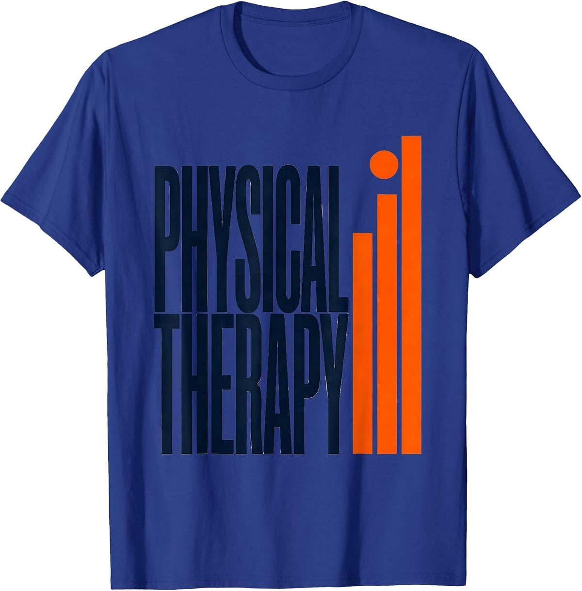 Physical Therapy Occupational Therapist OT Month Celebration T-Shirt - Royal Blue