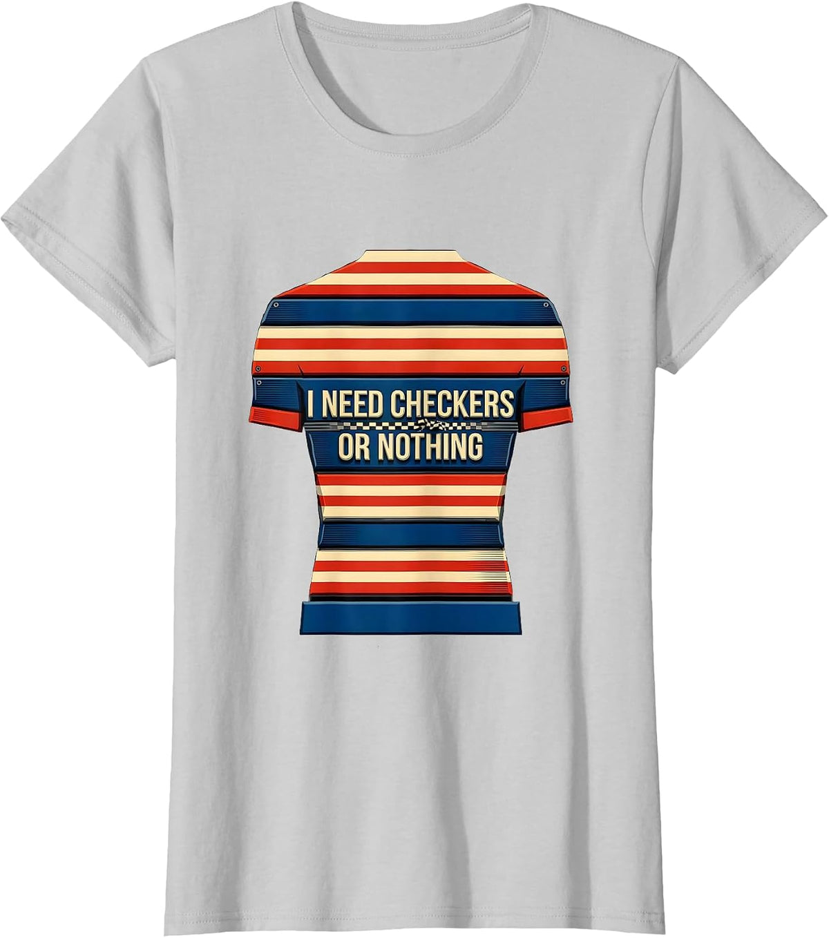 Women's I Need Checkers Or Nothing Patriotic Vintage Car Racing T-Shirt - Silver Grey