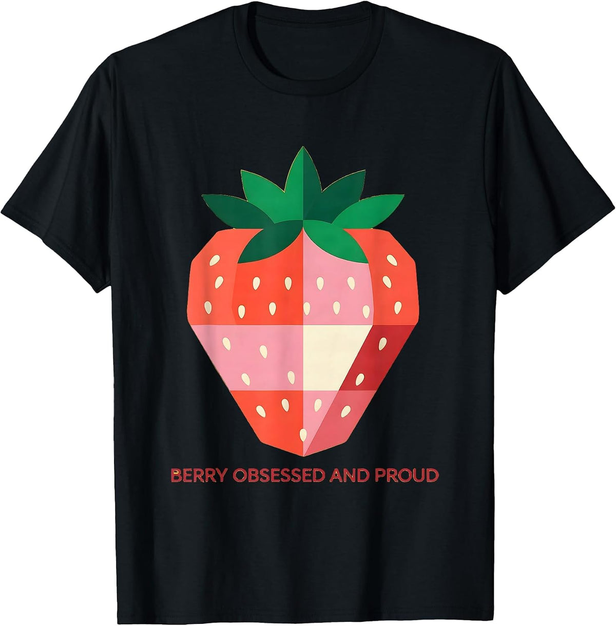 Men's Berry Obsessed And Proud Strawberry Design T-Shirt - Black