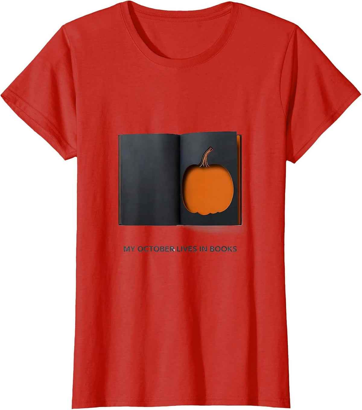 My October Lives In Books Minimalist Teacher Book Lover T-Shirt - Red