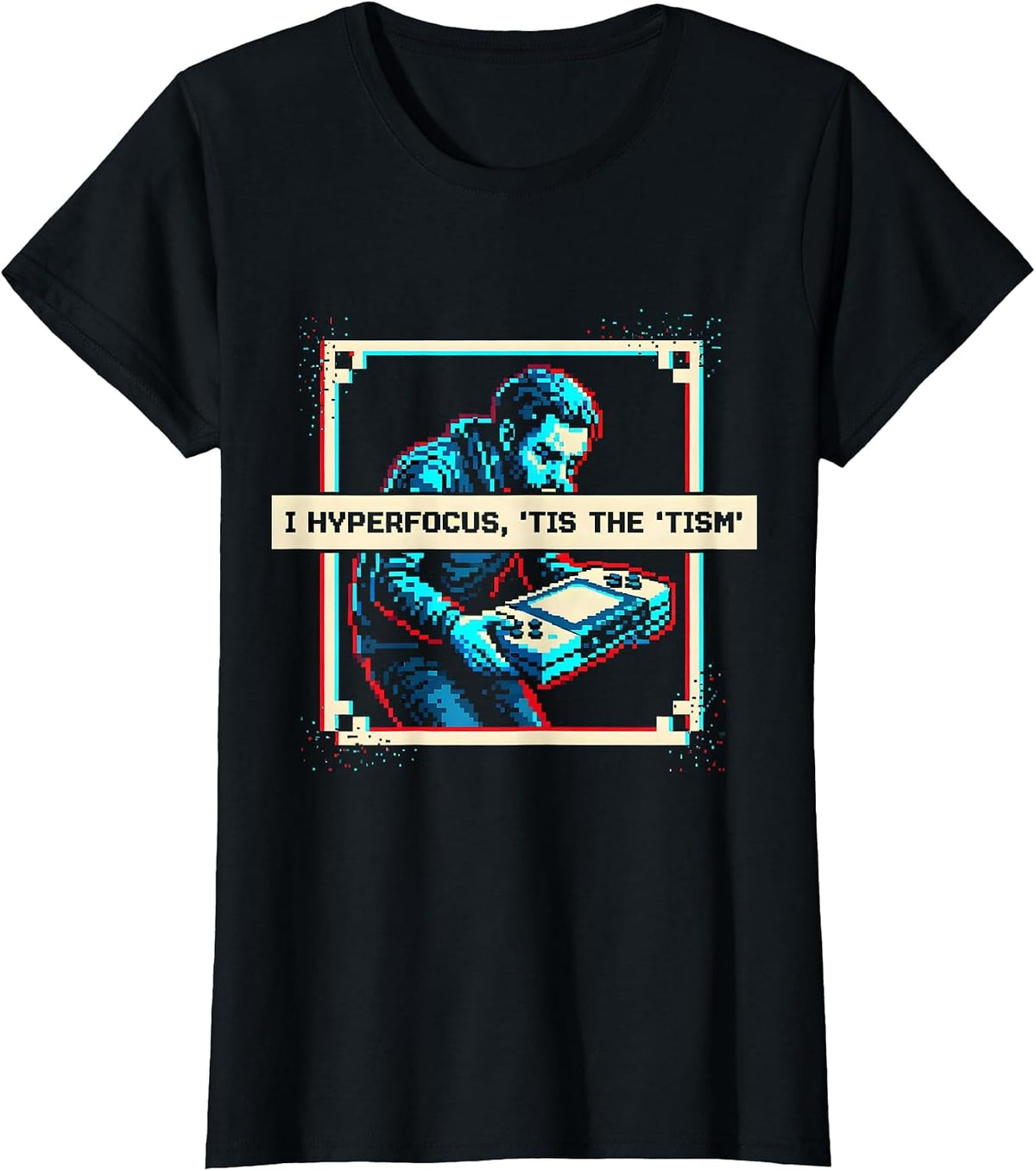 Women's I Hyperfocus, 'Tis The 'Tism Funny Autism Meme Autistic T-Shirt - Black