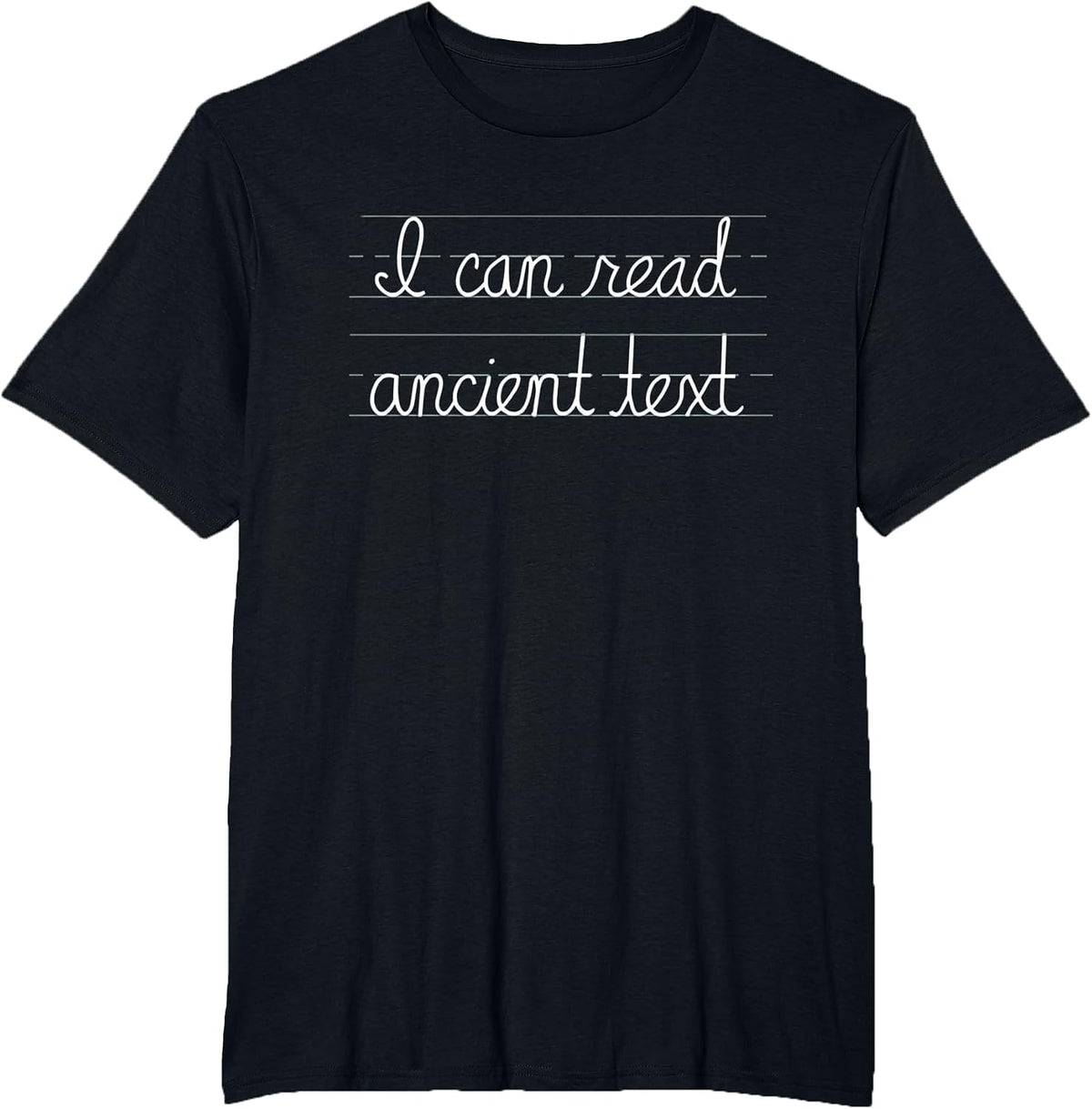I Can Read Ancient Text Funny English Teacher T-Shirt - Black
