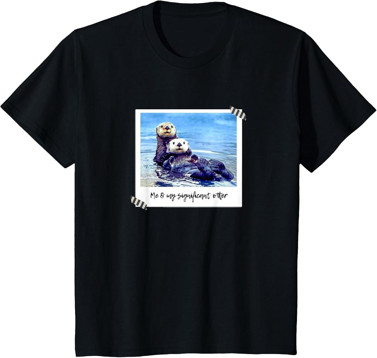 Me and My Significant Otter Tshirt - Funny Otter Pun t Shirt T-Shirt - Black