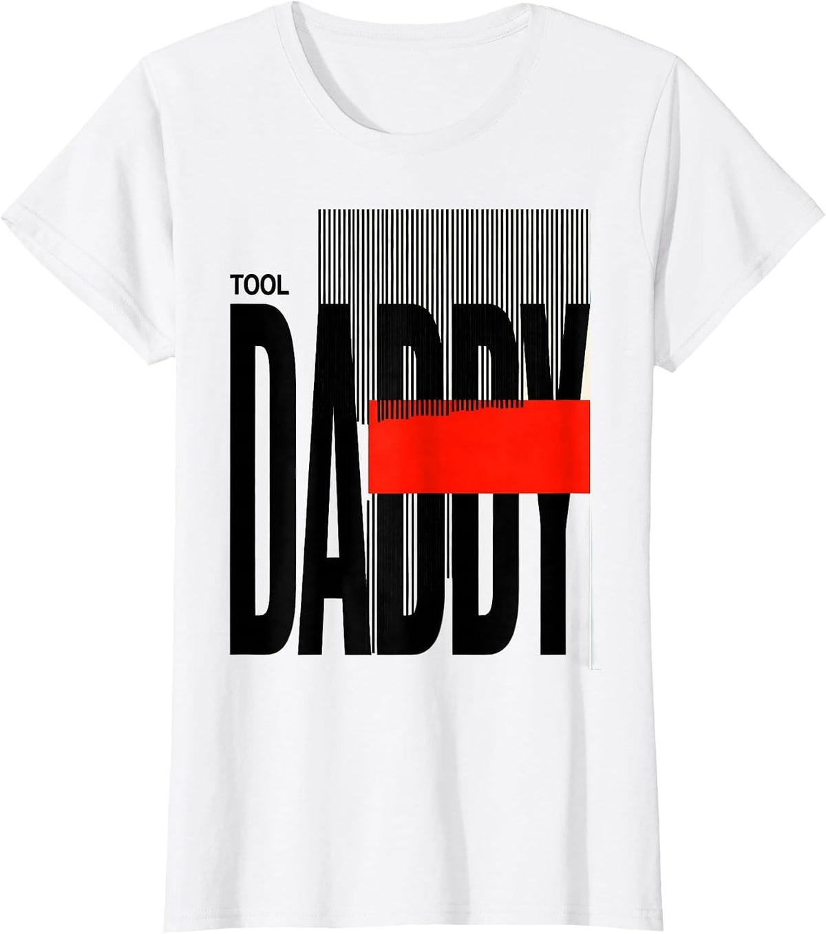 Tool Daddy Funny Dad Gift for Fathers and Grill Dads T-Shirt - White