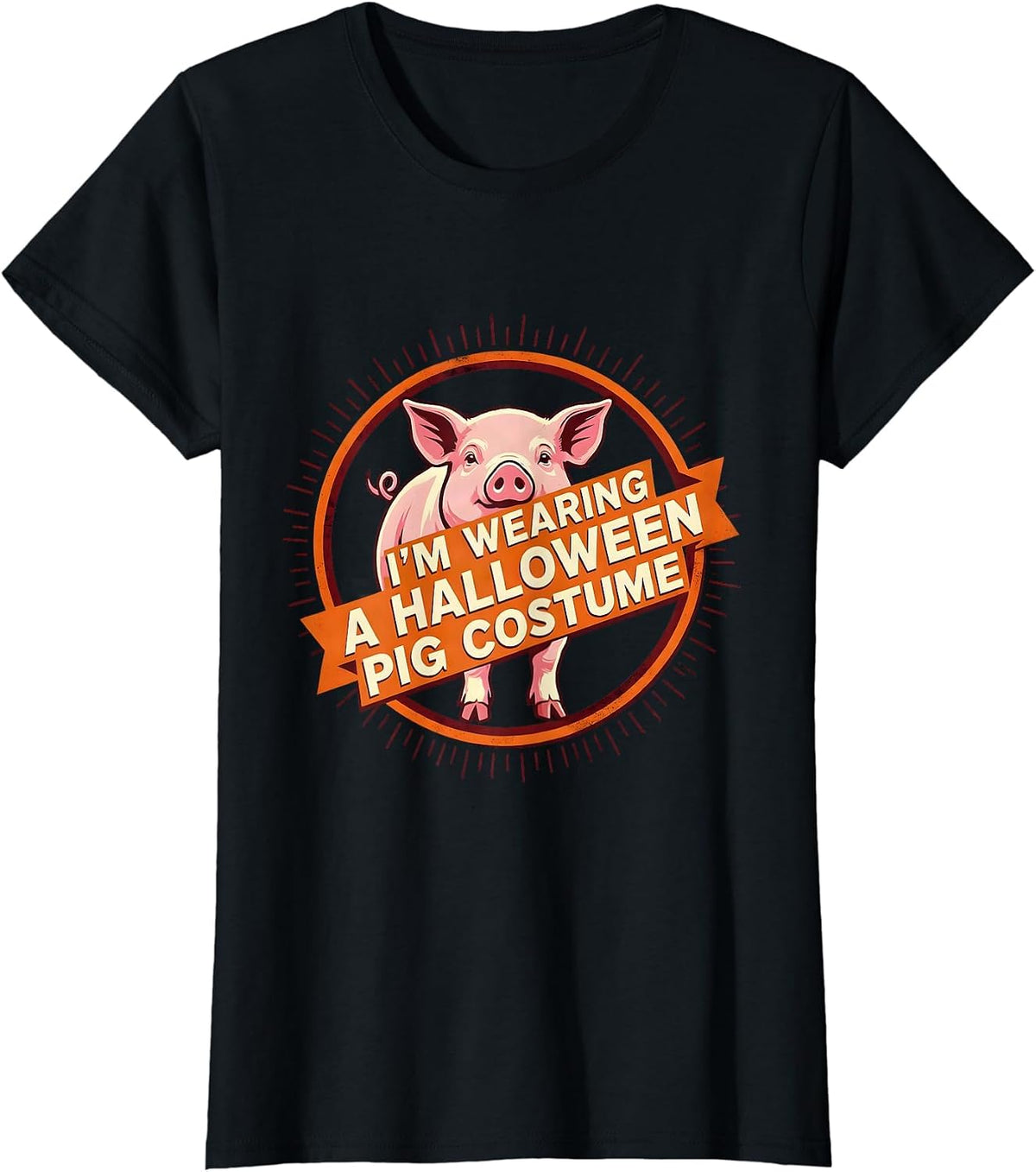 I’m Wearing A Halloween Pig Costume Funny Animal Lover Party T-Shirt - Black