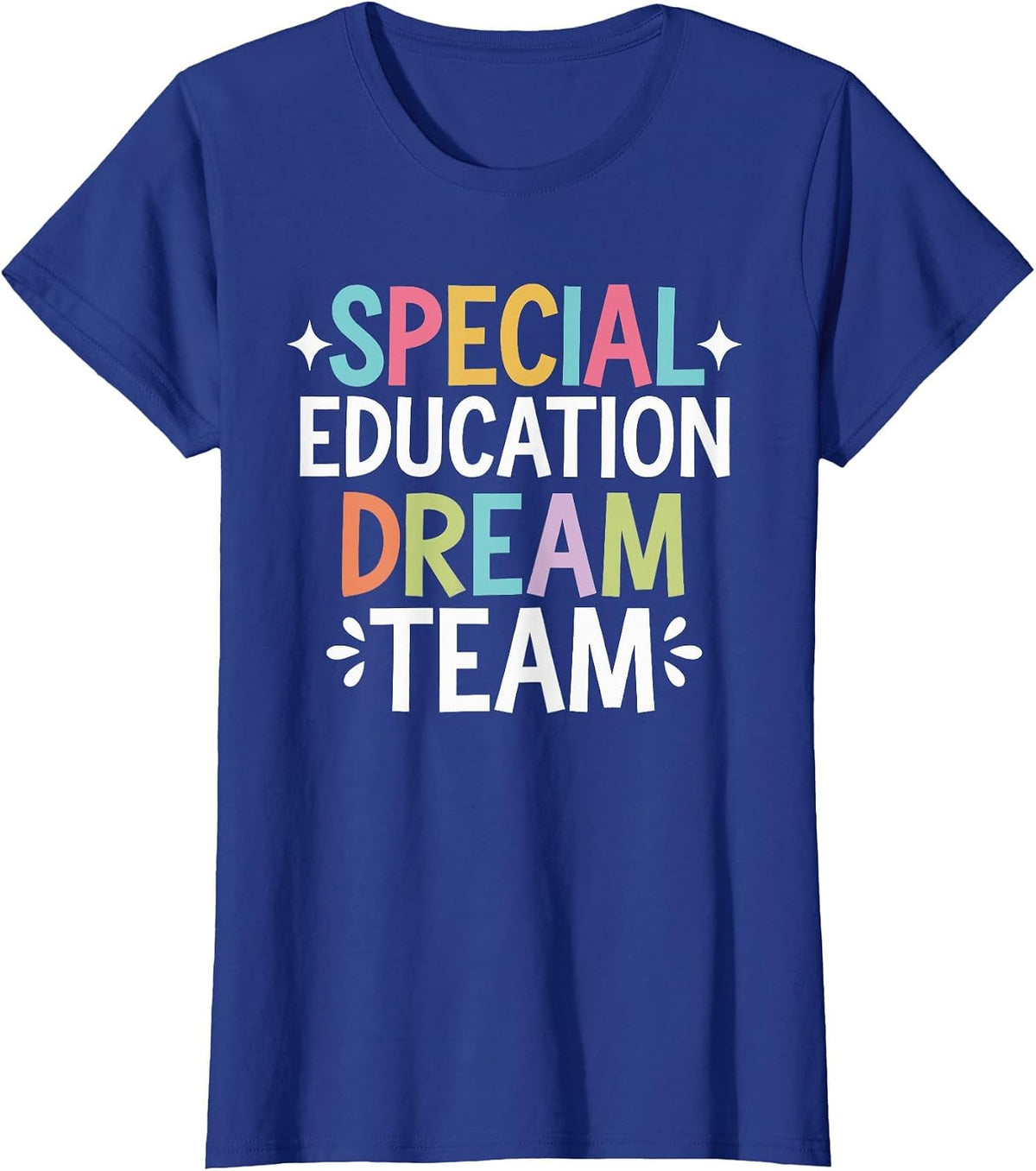 Special Education Dream Team T-Shirt - Royal Blue