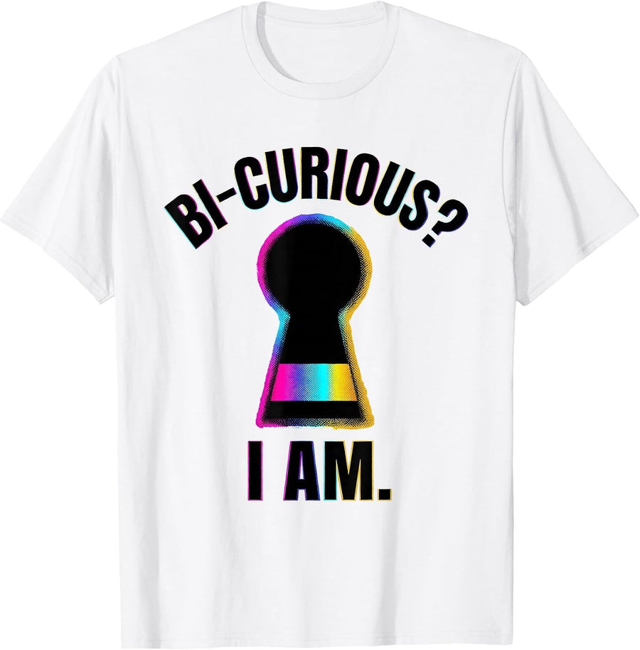 Men's Bi-Curious? I Am Funny LGBTQ Pride Humor T-Shirt - White