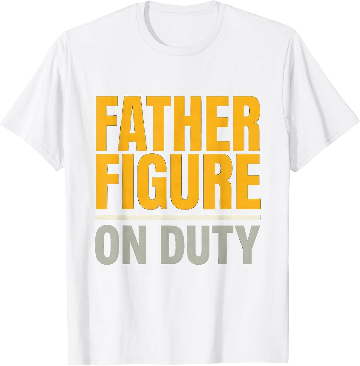 Men's Father Figure On Duty Dad Graphic Design T-Shirt - White