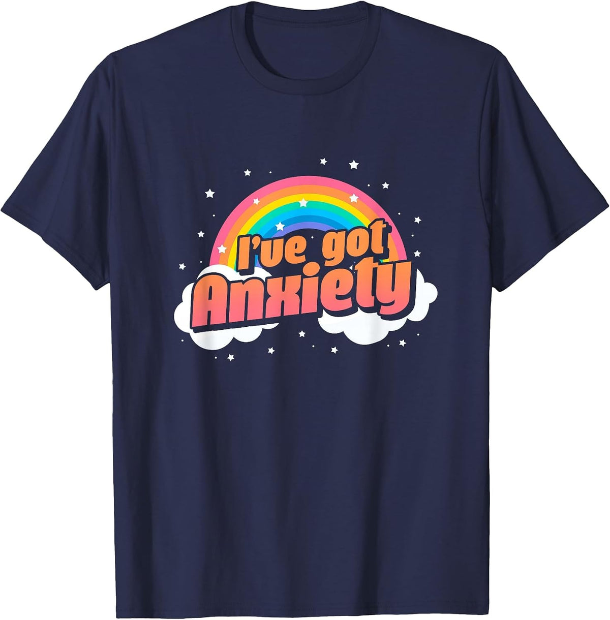 I've Got Anxiety Anxious Rainbow T-Shirt - Navy Blue