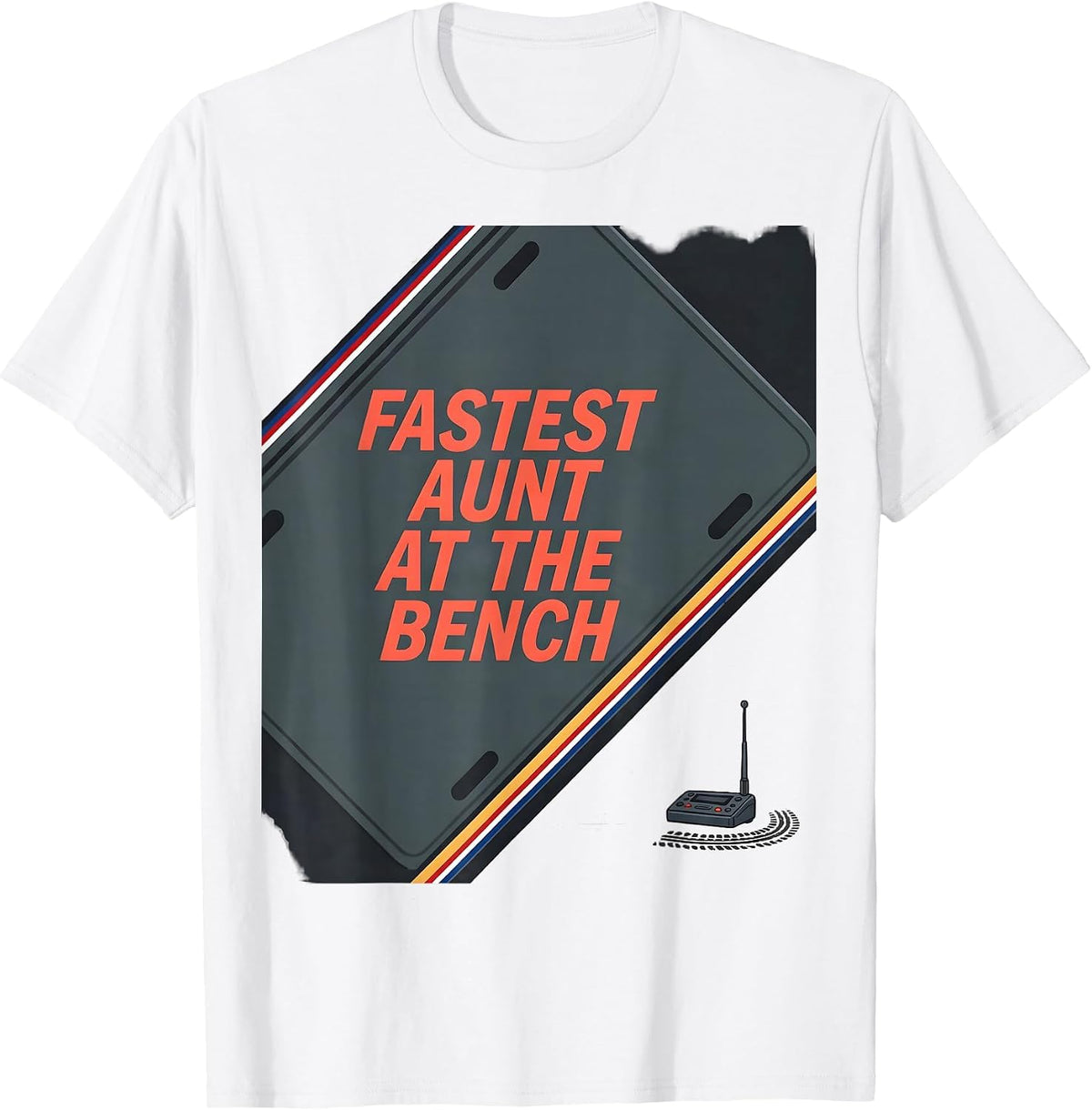Men's Fastest Aunt At The Bench Patriotic RC Car Racing Drag Strip T-Shirt - White