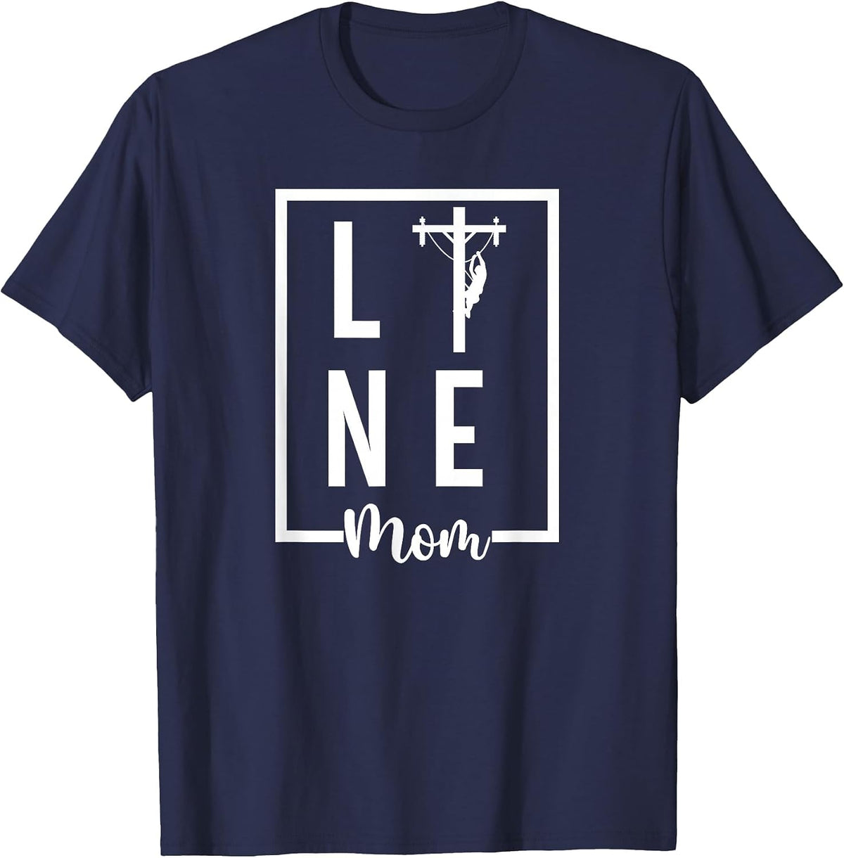 Line Mom Lineman Mom of A Lineman Mama Line Mother T-Shirt - Navy Blue