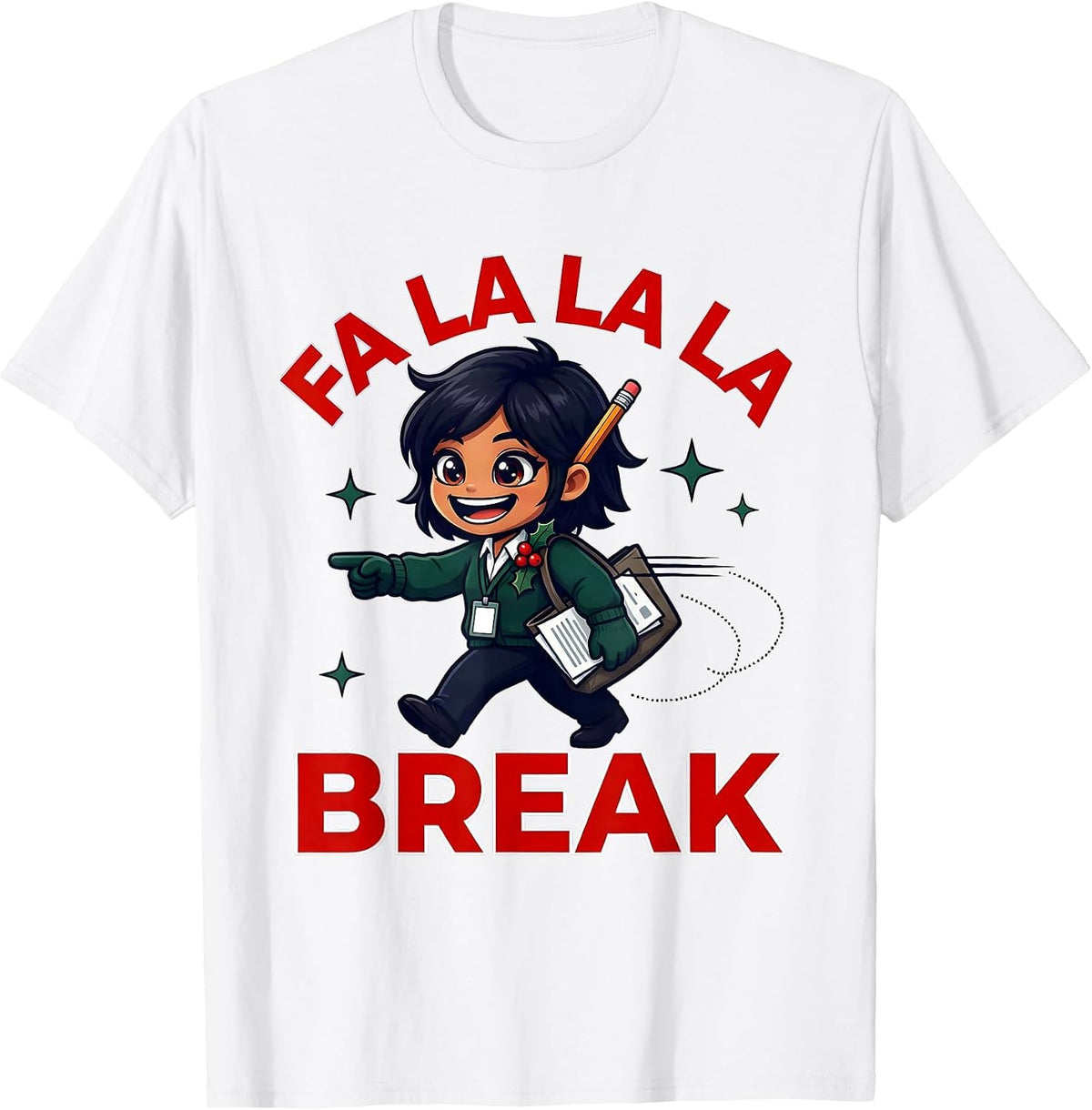 Men's FA LA LA LA BREAK Funny Teacher Christmas Humor T-Shirt - White
