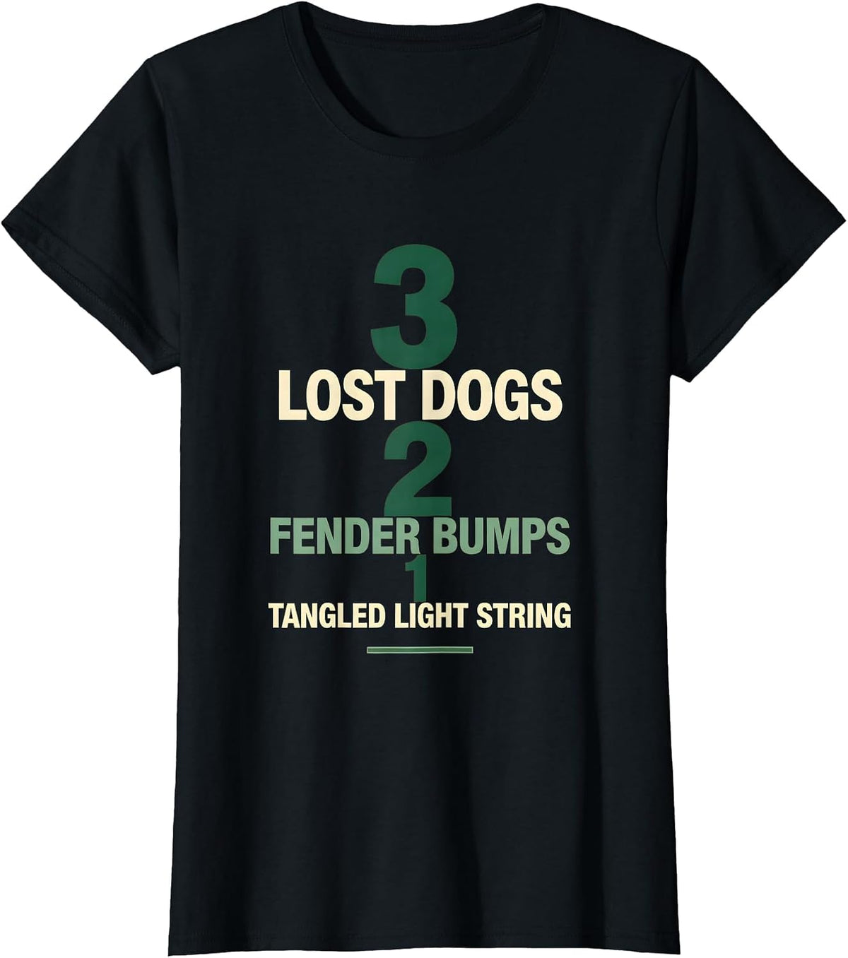 Women's 3 Lost Dogs, 2 Fender Bumps, 1 Tangled Light String Funny T-Shirt - Black