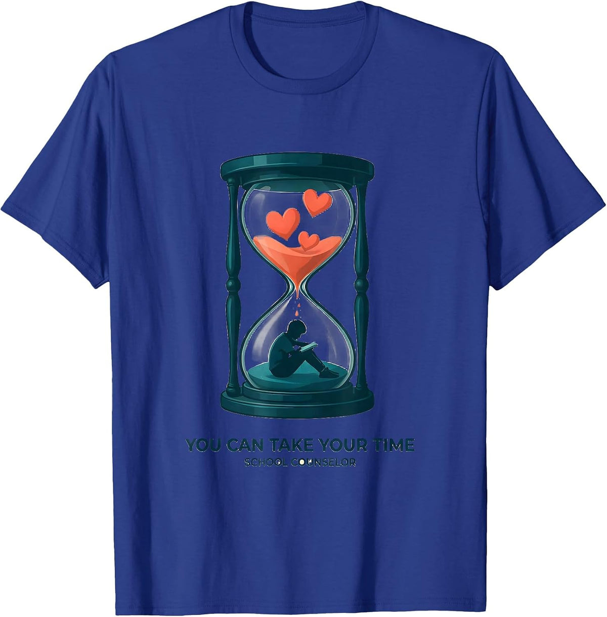 Men's You Can Take Your Time School Counselor T-Shirt - Royal Blue