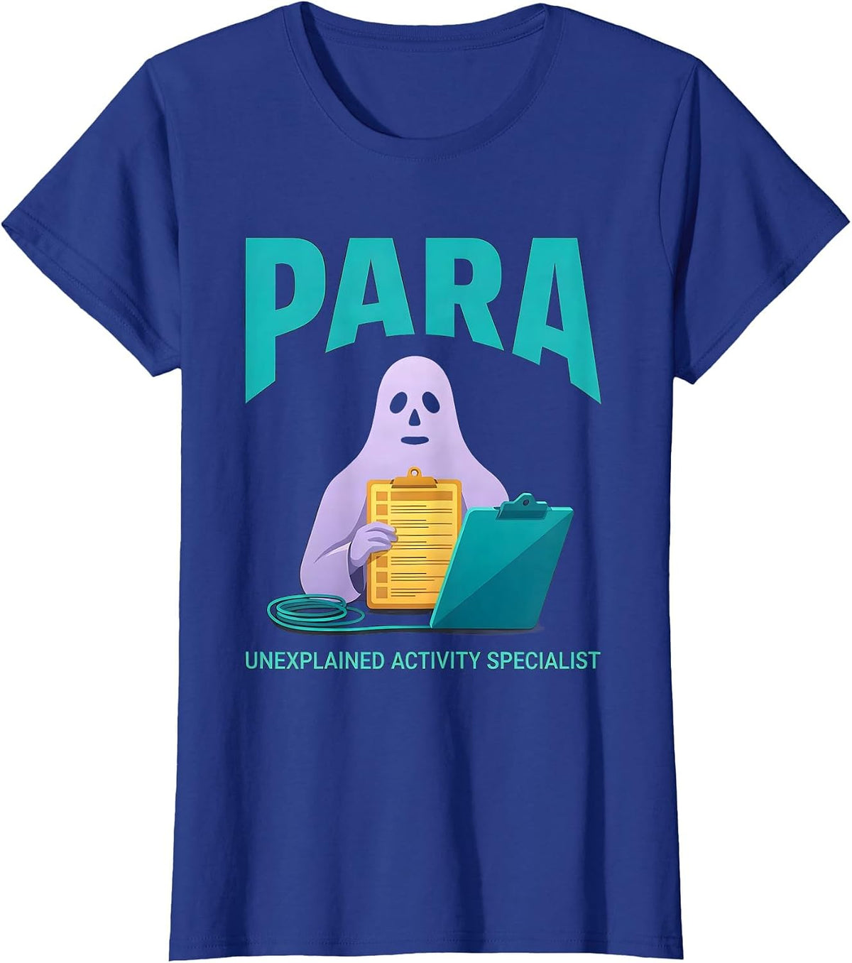 Women's Para, Unexplained Activity Specialist Funny Ghost T-Shirt - Royal Blue