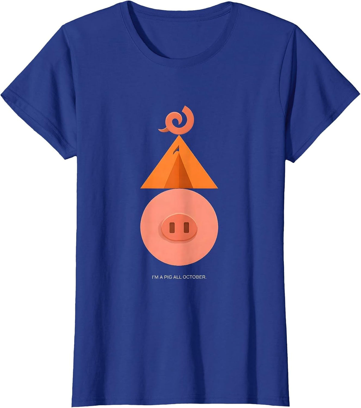 Women's I'm A Pig All October Geometric Halloween Pig Lover Costume T-Shirt - Royal Blue