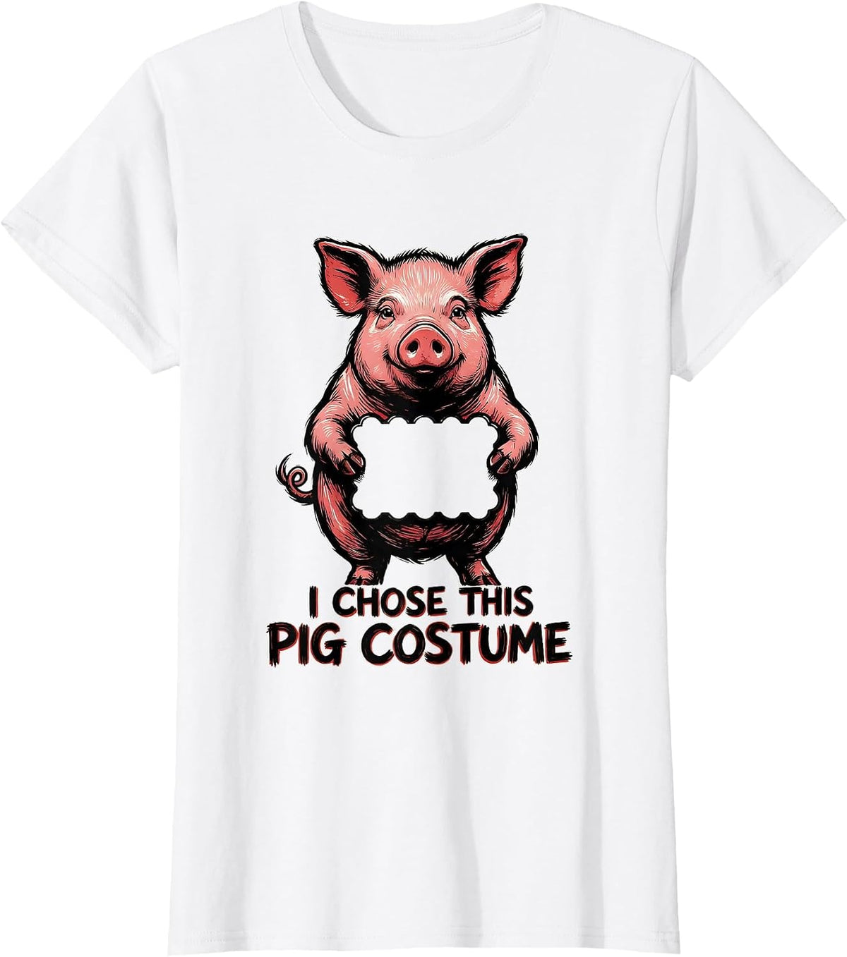 Women's I Chose This Pig Costume Funny Pig Lover Halloween T-Shirt - White