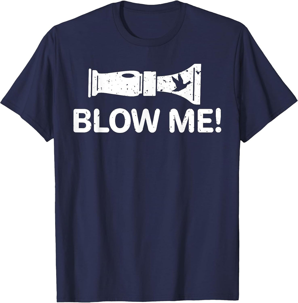 Funny Duck Hunting Duck Call Blow Me Hunter T-Shirt - Navy Blue