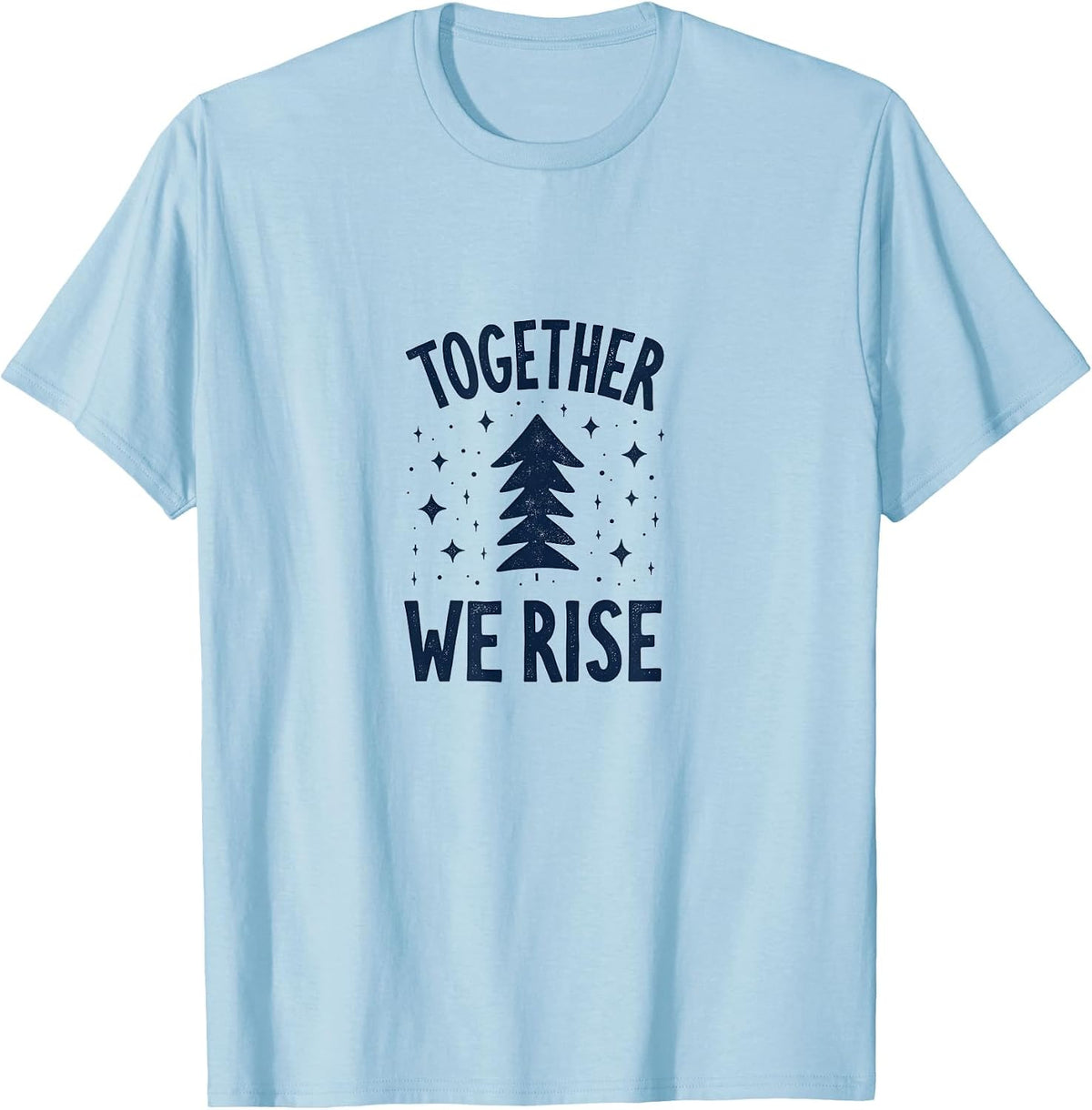 Together We Rise Inauguration Unity Design T-Shirt - Baby Blue