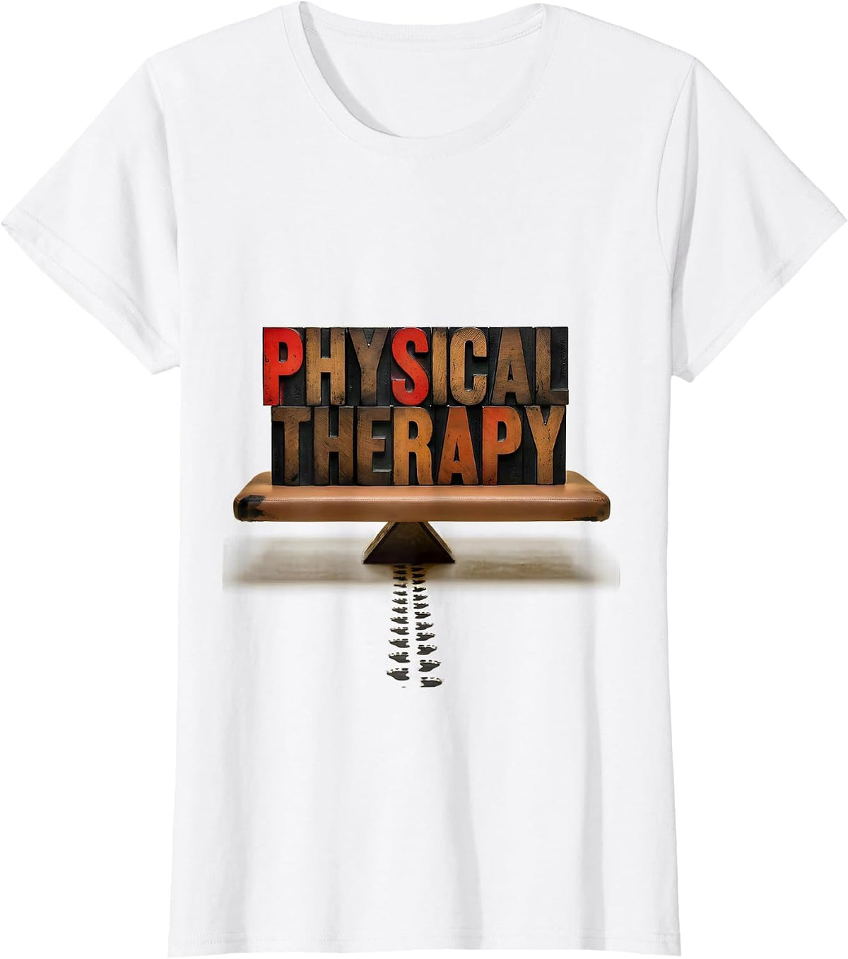 Women's Physical Therapy Occupational Therapist PT Month Work Wear T-Shirt - White