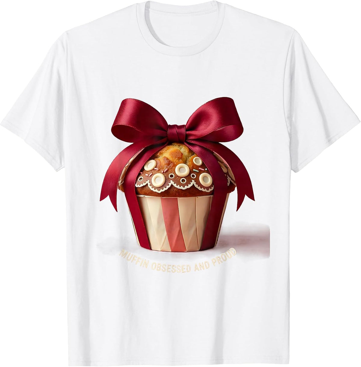 Men's Muffin Obsessed and Proud Funny Baking Design T-Shirt - White