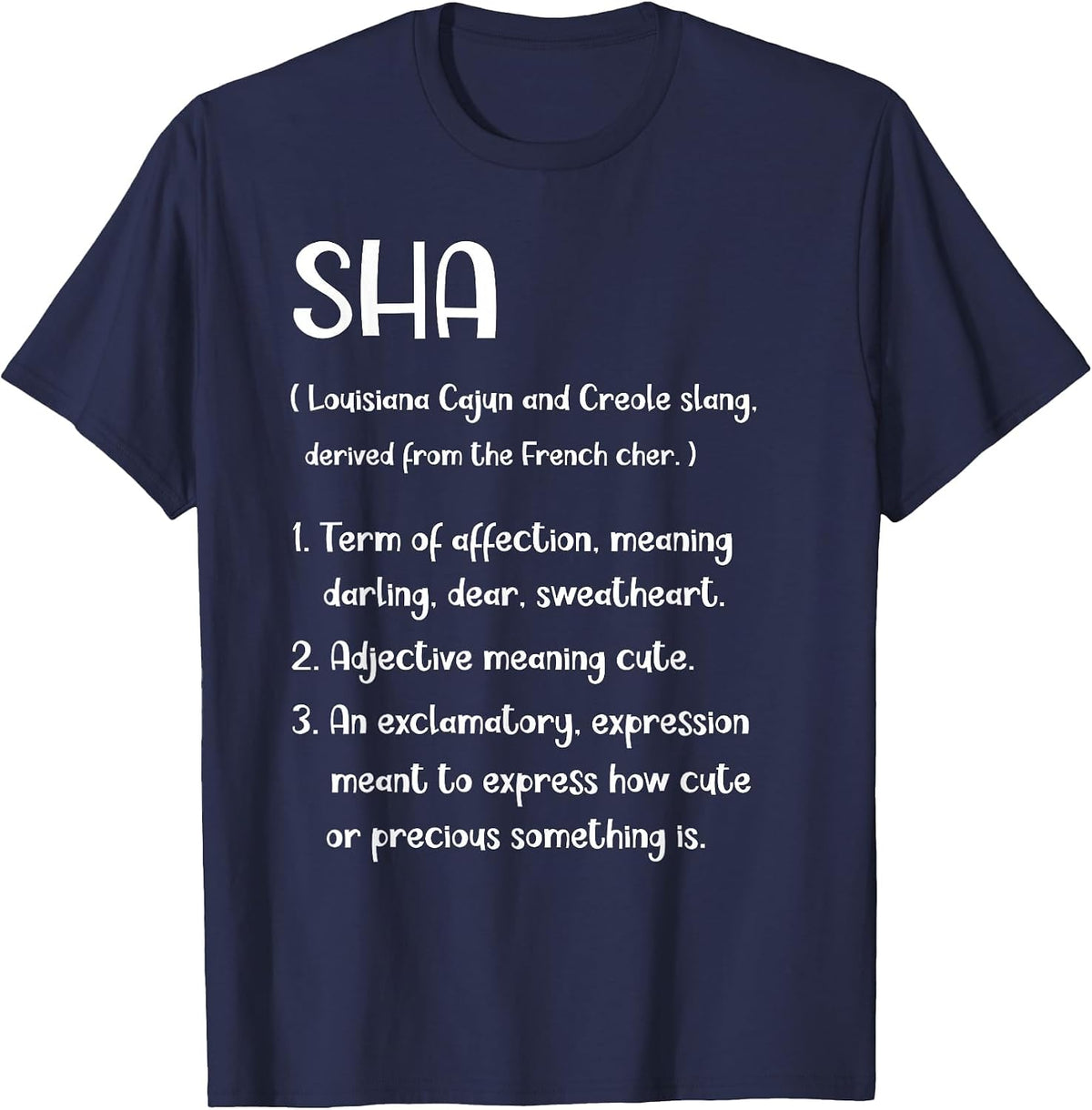 Creole Cajun Culture SHA Tee Louisiana State New Orleans T-Shirt - Navy Blue