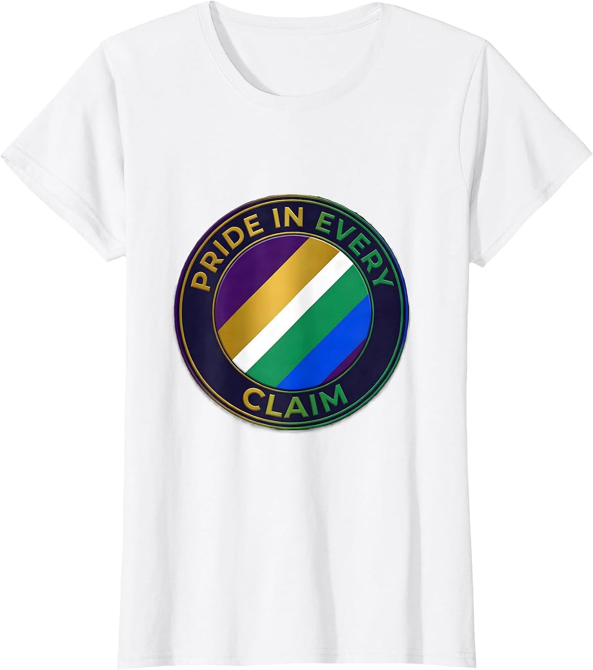 Pride In Every Claim Disability Pride Month Rights Advocacy T-Shirt - White