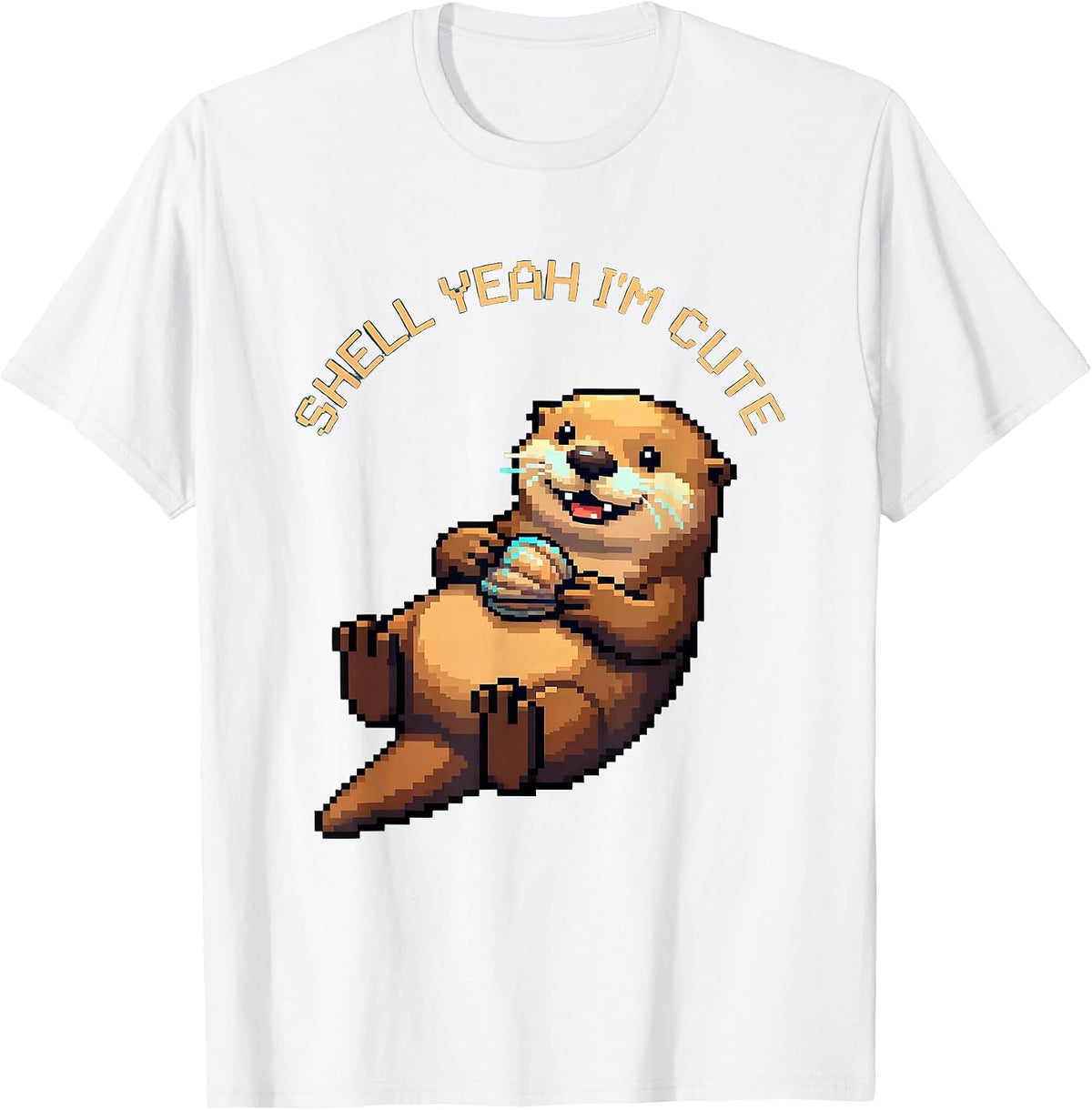 Men's Shell Yeah I'm Cute Sea Otter Design T-Shirt - White