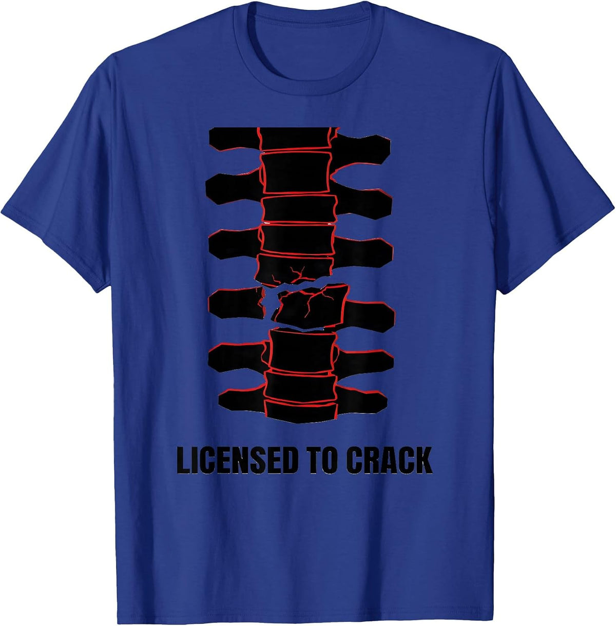 Men's Licensed To Crack Funny Chiropractor Spine Humor T-Shirt - Royal Blue
