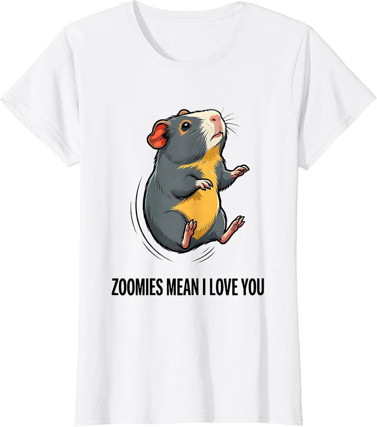 Women's Zoomies Mean I Love You Funny Guinea Pig Cavy Lover Gift T-Shirt - White