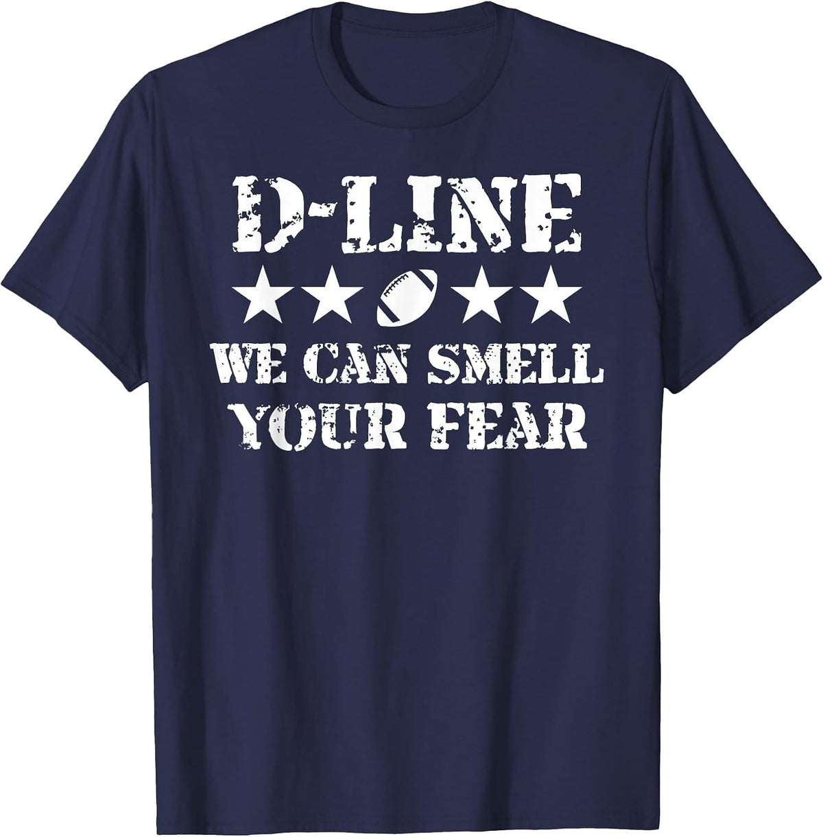 D-Line Smell Your Fear American Football Defensive Lineman T-Shirt - Navy Blue
