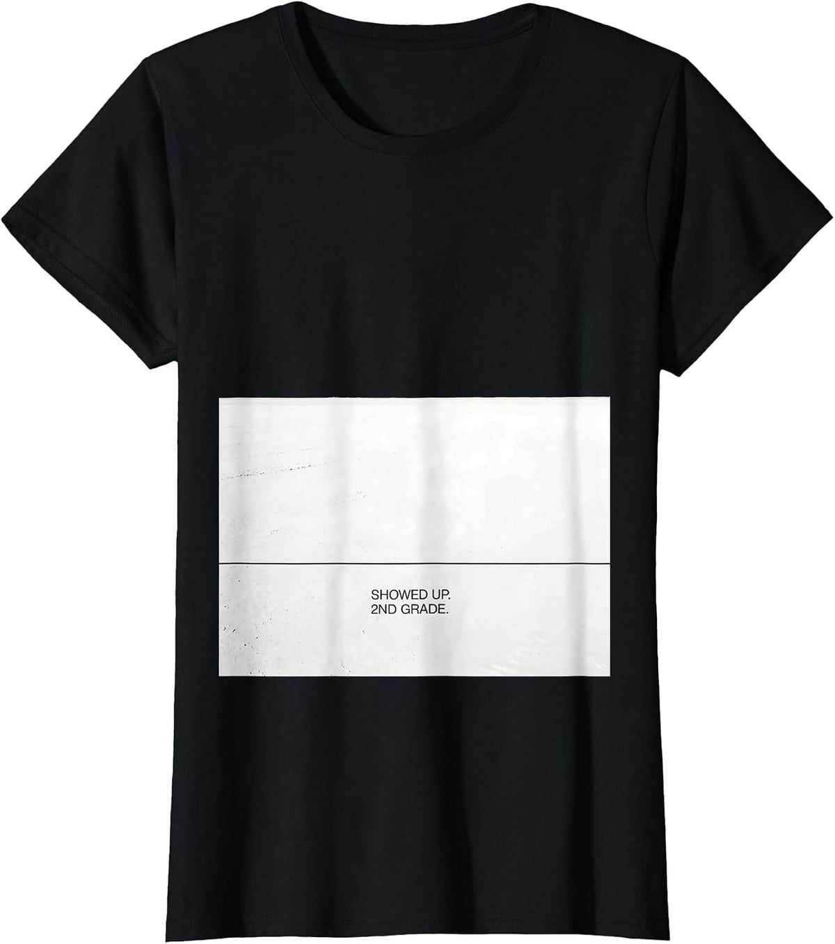 Showed Up 2nd Grade Bruh We Back Back To School Meme T-Shirt - Black