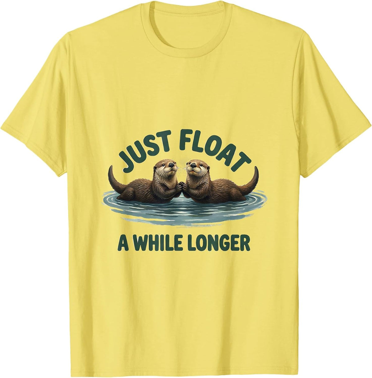 Men's Just Float a While Longer Cute Otter Lover Funny Animal T-Shirt - Lemon Yellow