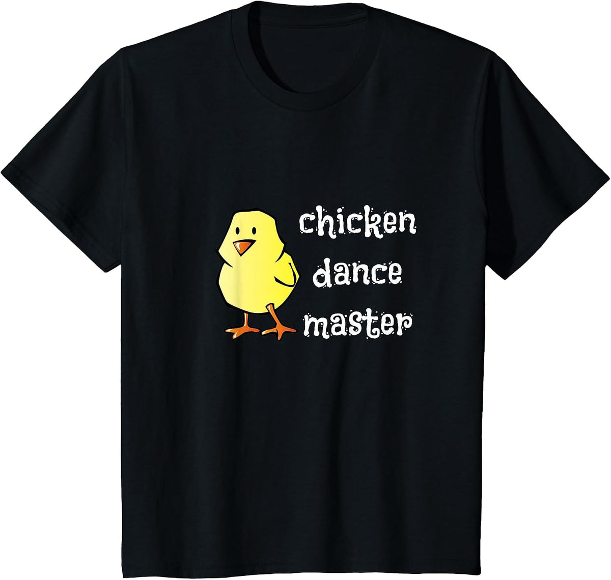 Chicken Dance Master - Funny T-Shirt - Black