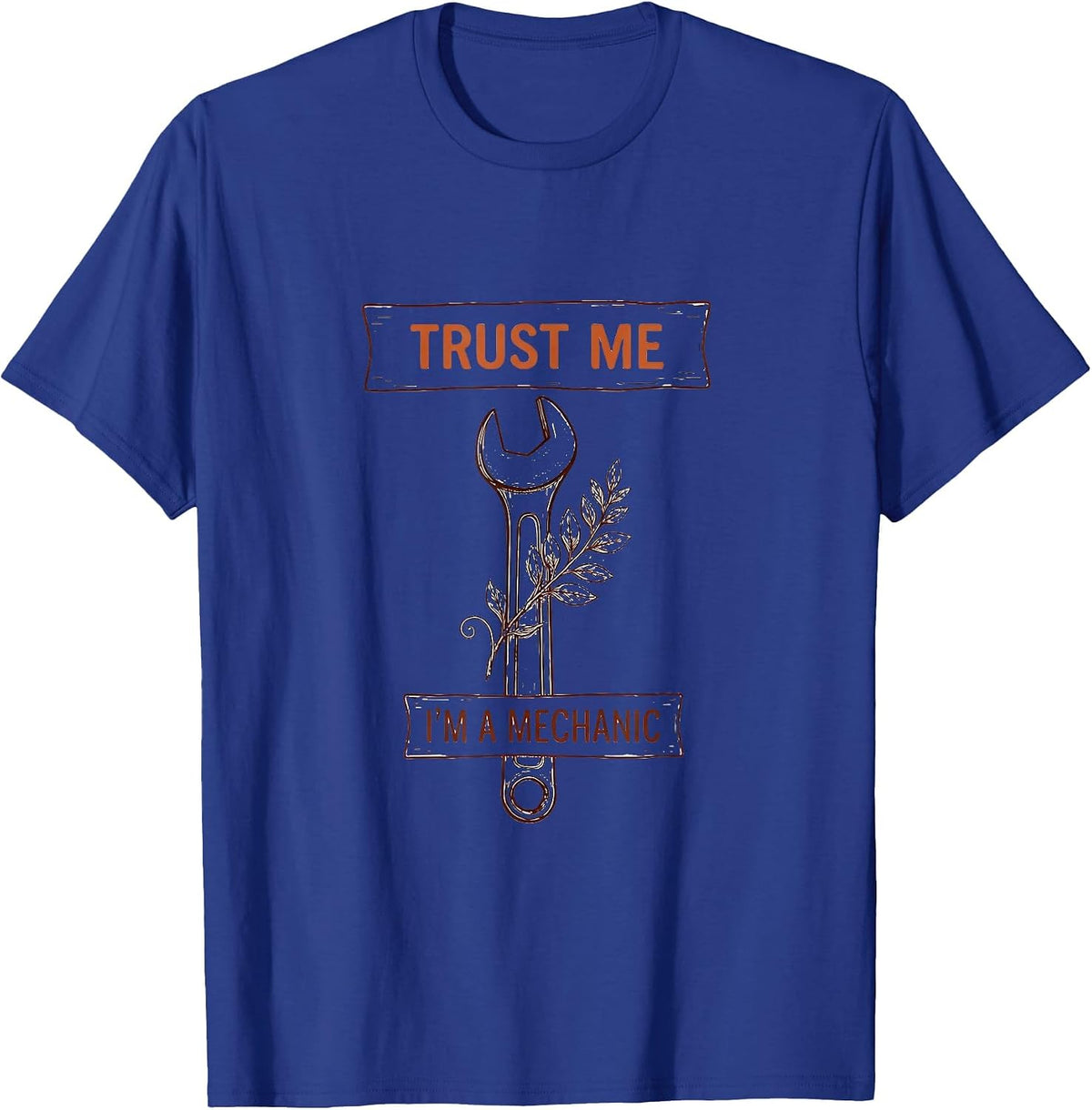 Men's Trust Me I'm a Mechanic Funny Auto Design T-Shirt - Royal Blue